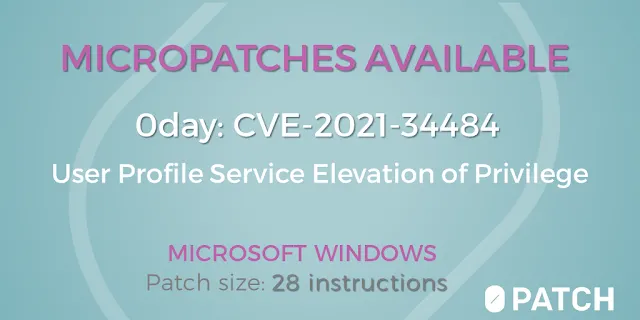 非官方：修复Windows牛皮癣漏洞CVE-2021-34484
