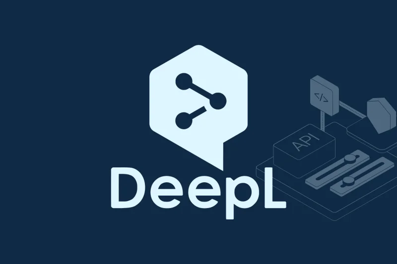 DeepL API，开发人员友好型企业级翻译接口