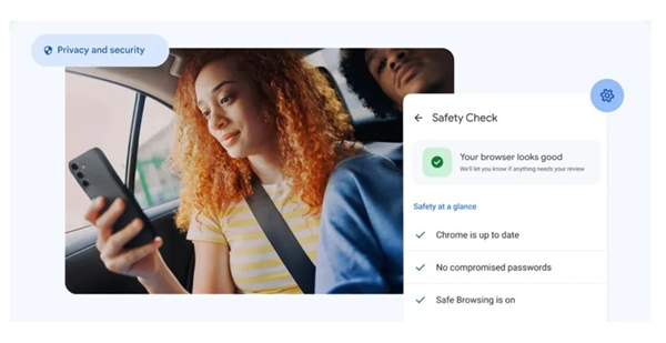谷歌打造最安全浏览器！Chrome新增多项安全保护功能