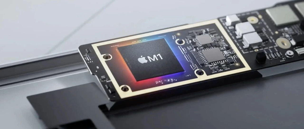 Arm Mac 终于来了！移动、桌面生态二合一，苹果自研芯片 M1 为何这么强？