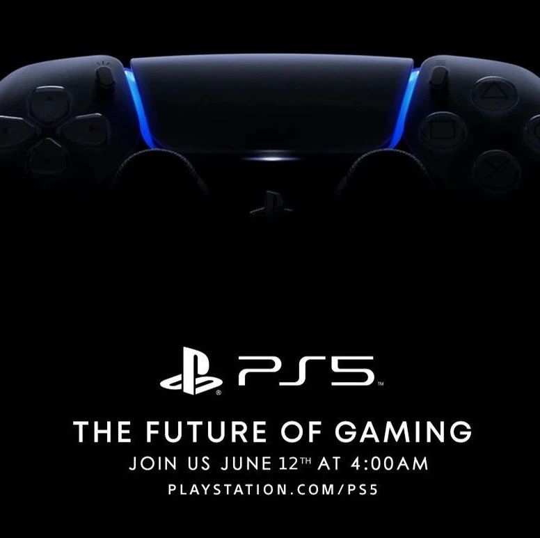6.9 VR扫描：PlayStation将于6月12日凌晨4点举行PS 5线上发布会