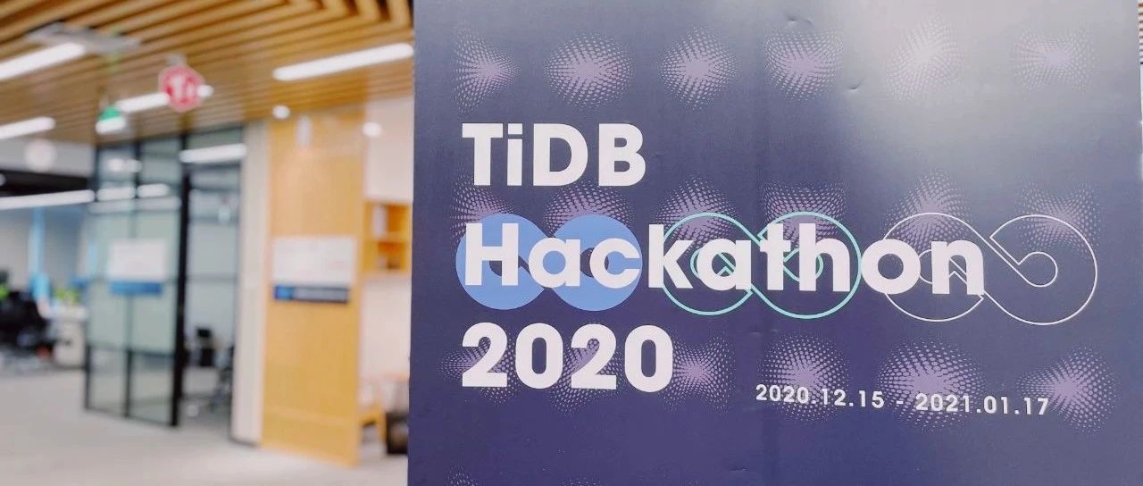 TiDB Hackathon 2020 回顾 | 全球联动，创意无限