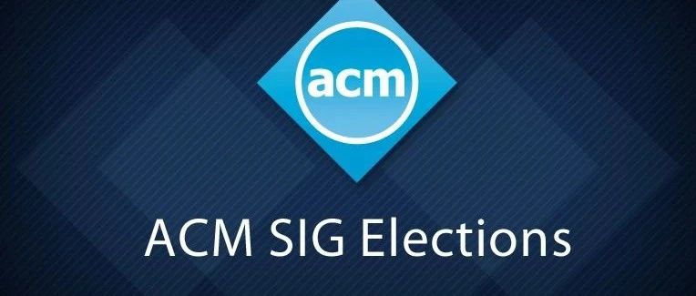 陈怡然、刘学等多位华人学者当选，ACM SIG新任主席名单出炉