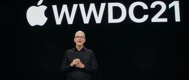 WWDC 2021：iOS领衔四大系统更新 但苹果今年更想跟你聊服务
