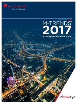 FireEye 发布《 2017 年 M-Trends 安全报告：前沿视角》